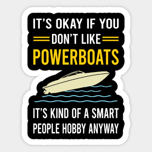 Smart People Hobby Powerboat Powerboats Sticker